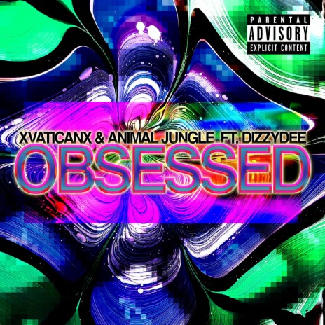 Obsessed ft. Dizzy Dee | Boomplay Music