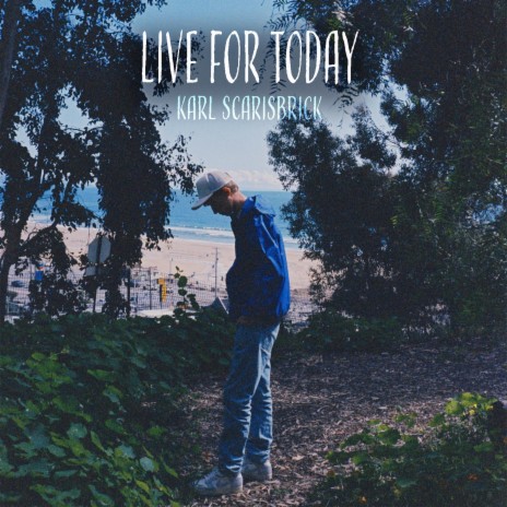Live for Today | Boomplay Music