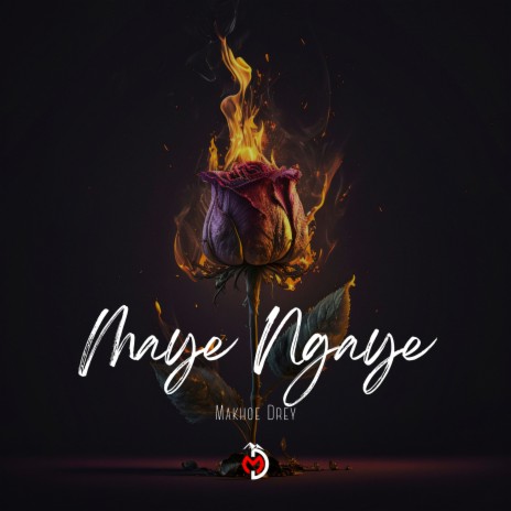 Maye Ngaye | Boomplay Music