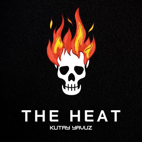 The Heat | Boomplay Music