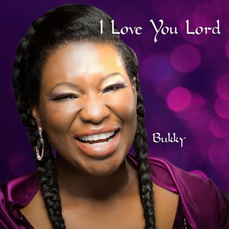 I Love You Lord | Boomplay Music