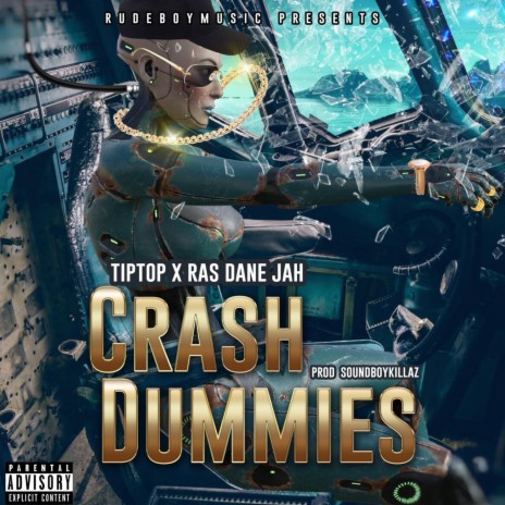 Crash Dummies ft. Ras Dane Jah | Boomplay Music