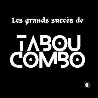 Les grands succès de Tabou Combo