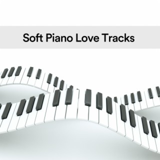 Soft Piano Love Tracks