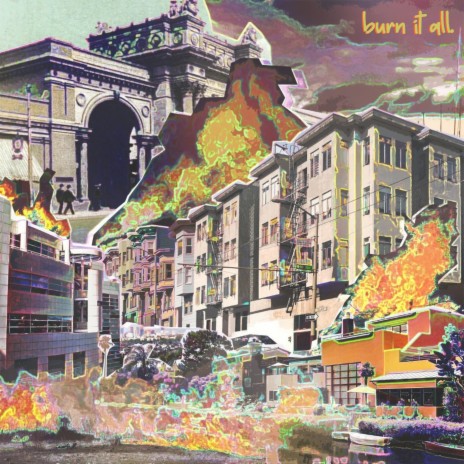 burn it all. | Boomplay Music