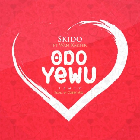 Odo Yewu (Remix) ft. Wan Karter | Boomplay Music