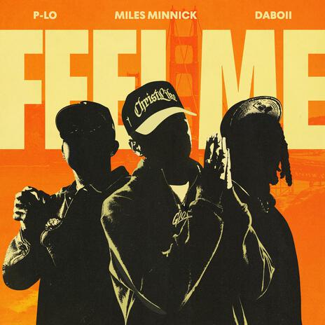 Feel Me? ft. P-lo & Daboii | Boomplay Music