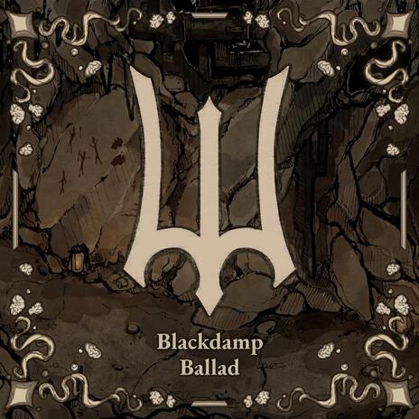 Blackdamp Ballad