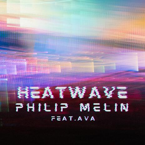 Heatwave | Boomplay Music