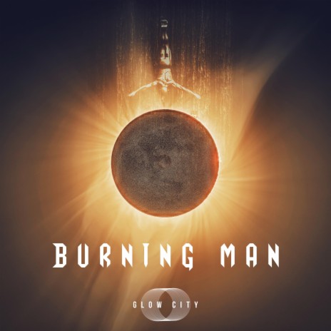 Burning Man | Boomplay Music