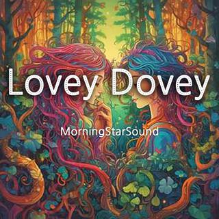 Lovey Dovey lyrics | Boomplay Music