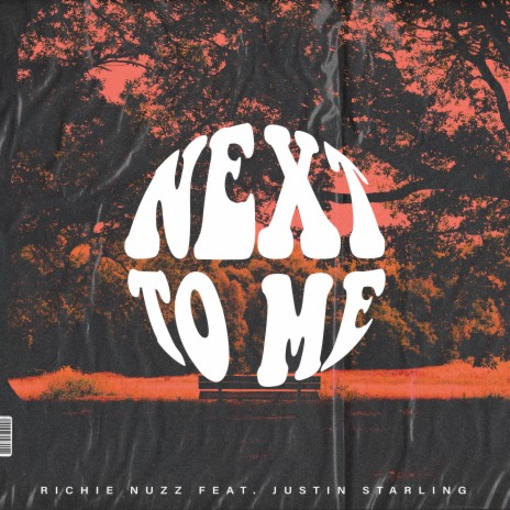 Next To Me ft. Justin Starling | Boomplay Music