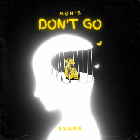 Don't Go ft. Scars Music | Boomplay Music