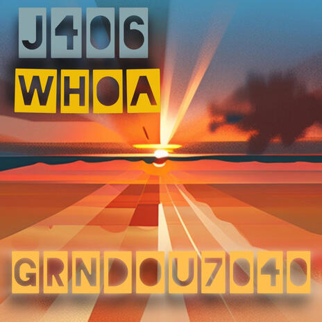 WHOA ft. J406 | Boomplay Music