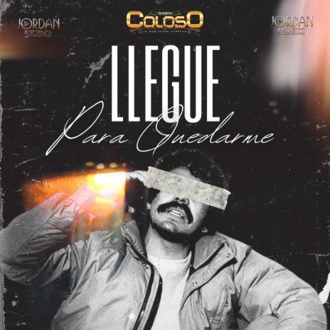 Llegue Para Quedarme | Boomplay Music