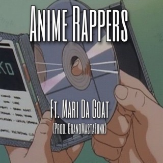 Anime Rappers