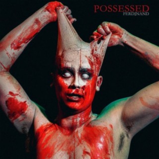 POSSESSED