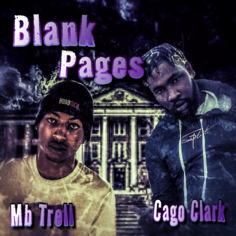 Blank Pages ft. MB Trell | Boomplay Music