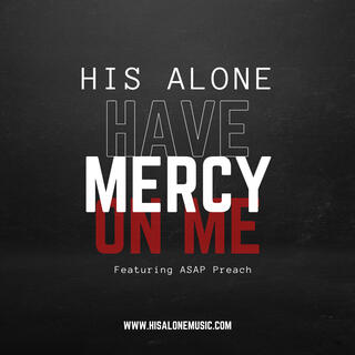 Have Mercy On me