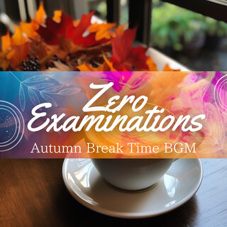 Autumn Break Time BGM