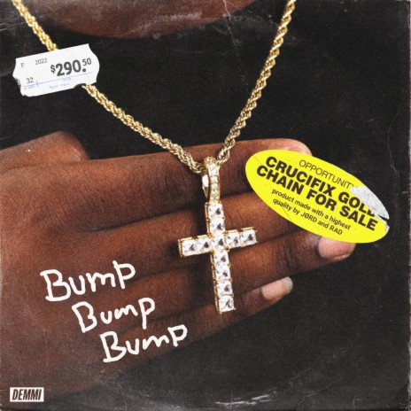 Bump Bump Bump (Extended Mix) ft. RAD | Boomplay Music