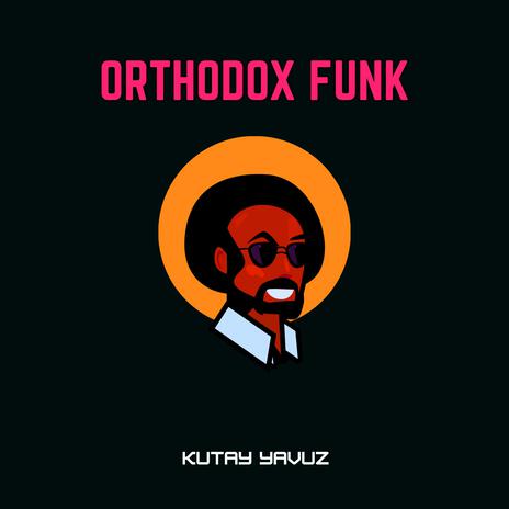 Orthodox Funk | Boomplay Music