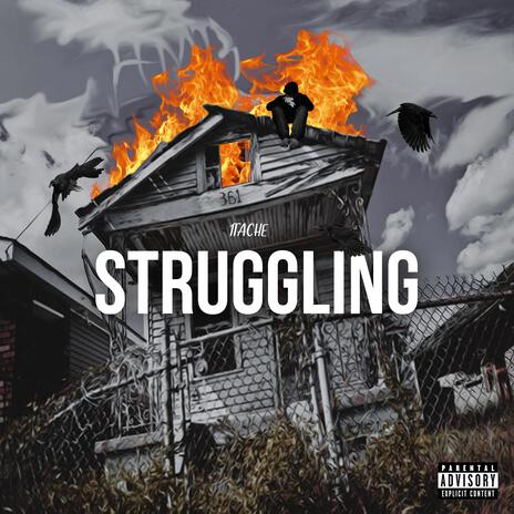 Struggling | Boomplay Music