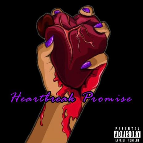 Heartbreak Promise | Boomplay Music