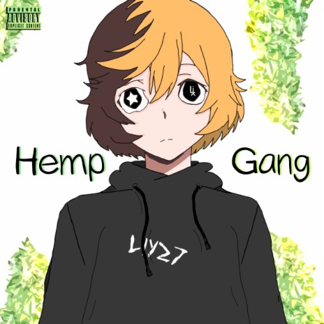 Hemp Gang | Boomplay Music