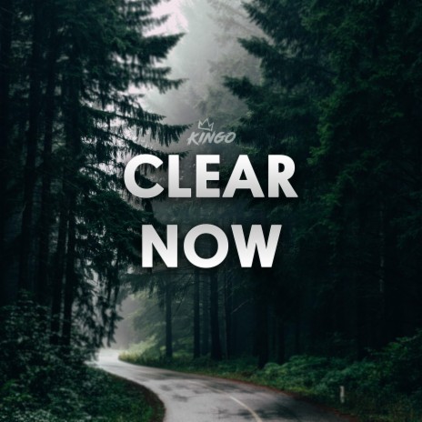 clear now | Boomplay Music