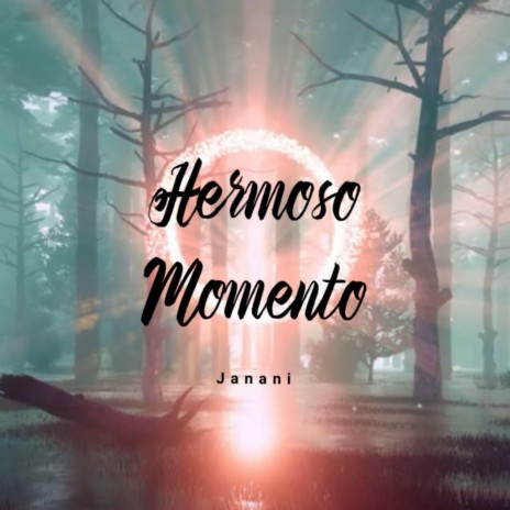 Hermoso Momento | Boomplay Music