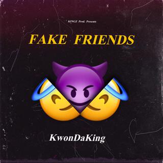 FAKE FRIENDS lyrics | Boomplay Music