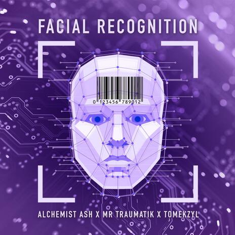 Facial Recognition ft. Alchemist Ash | Boomplay Music