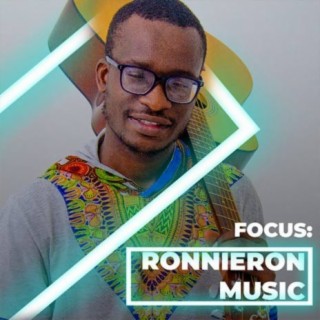Focus: Ronnieron Music