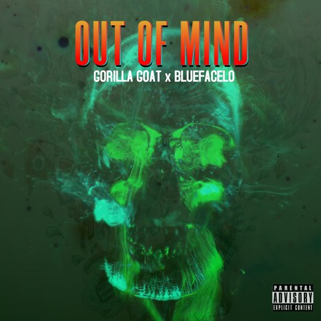 Out of Mind ft. Bluefacelo | Boomplay Music