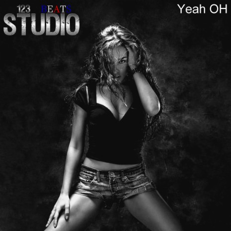 Yeah Oh | Boomplay Music