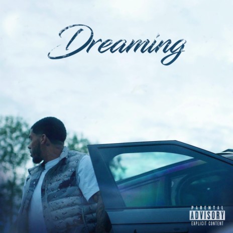 Dreaming 🅴 | Boomplay Music