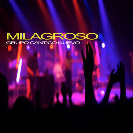 Milagroso (En Vivo) | Boomplay Music