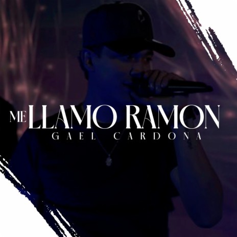 Me Llamo Ramon | Boomplay Music