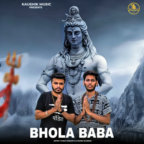 Bhola Baba ft. Yuraj Pandat & Govind Sharma | Boomplay Music