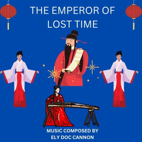 THE EMPEROR OF LOST TIME (Special Version) | Boomplay Music