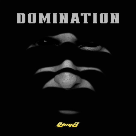 Domination | Boomplay Music