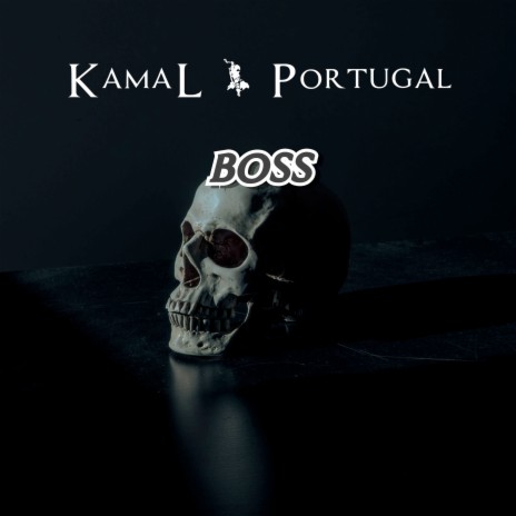 Boss ft. KamaL | Boomplay Music