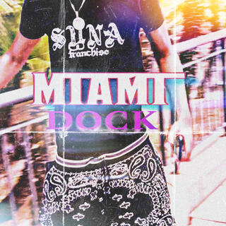 MIAMI Dock