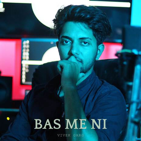 Bas Me Ni | Boomplay Music