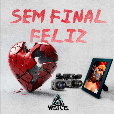 Sem Final Feliz | Boomplay Music