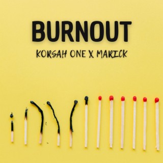 Burnout ft. Marick lyrics | Boomplay Music