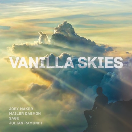 Vanilla Skies ft. Sage, Mailer Daemon & Julian Ramundi | Boomplay Music