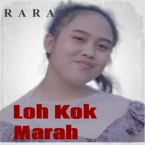 Loh Kok Marah | Boomplay Music