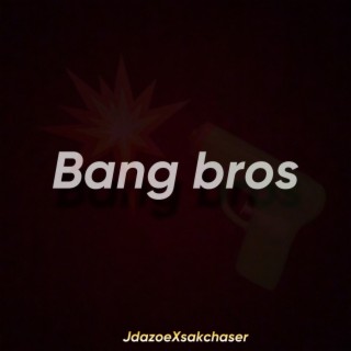 BANGBROS (Jdazoe X Sakchaser)